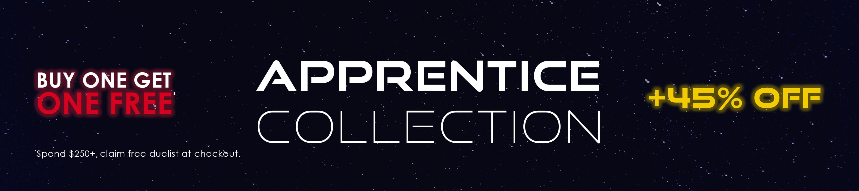Apprentice lightsaber collection featuring Buy one get one free deal plus 45% off
